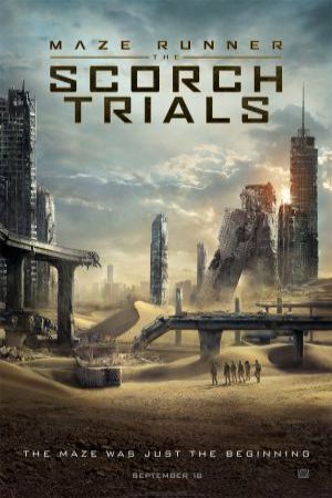 The Maze Runner- Scorch Trials